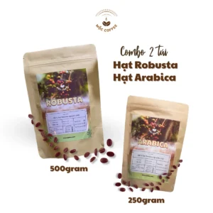 COMBO 2 TÚI HẠT ROBUSTA 500G - HẠT ARABICA 250G