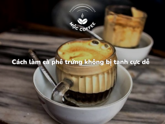 cách làm cà phê trứng