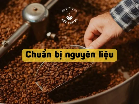 Chuẩn bị nguyên liệu